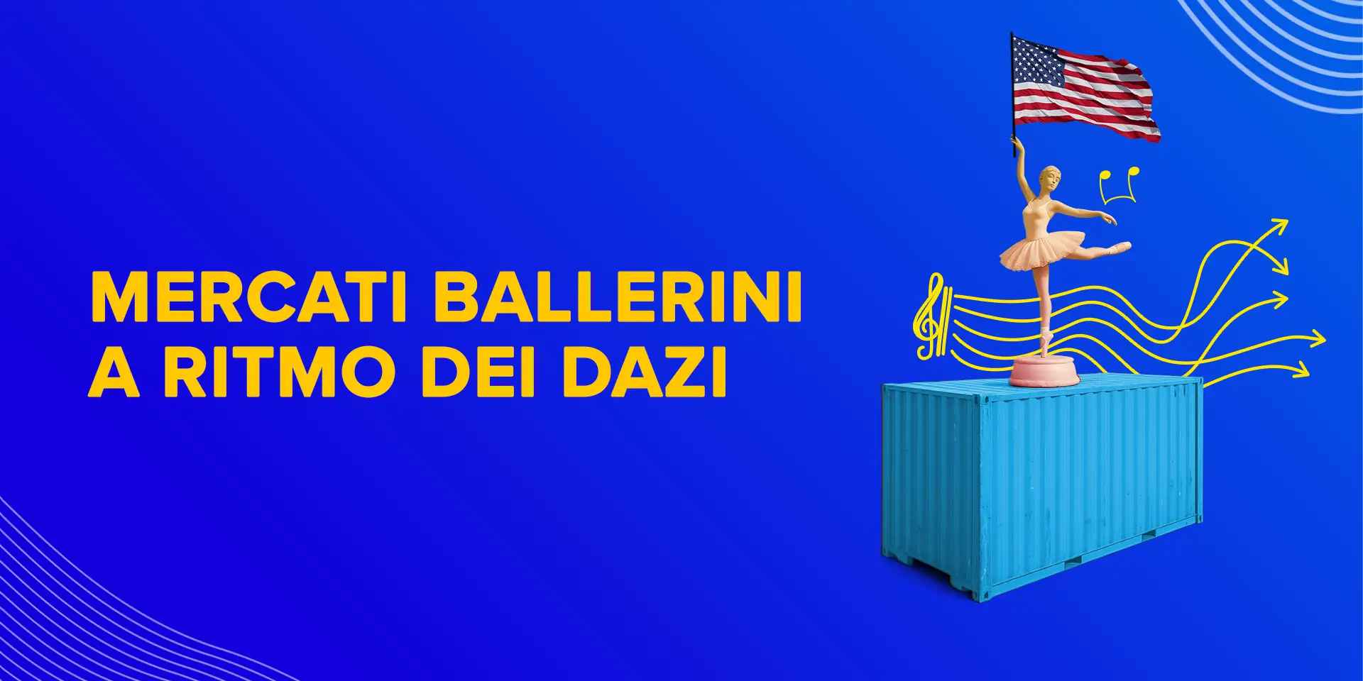 Copertina Mercati ballerini a ritmo dei dazi
